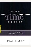 The Art Of Time In Fiction: As Long As It Takes