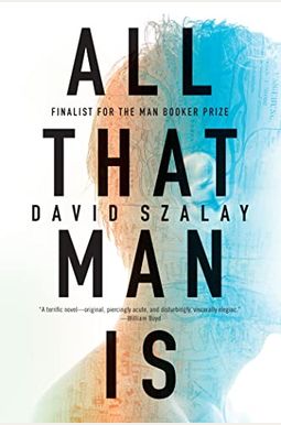 All That Man Is All That Man Is