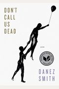 Don't Call Us Dead: Poems