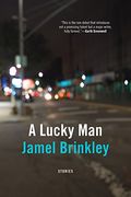 A Lucky Man: Stories
