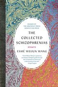 The Collected Schizophrenias: Essays