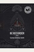 Be Recorder: Poems