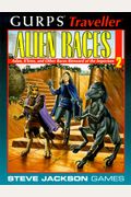 Gurps Traveller Alien Races 2: Aslan, K'Kree, and Other Races Rimward of the Imperium