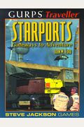 Starports: Gateways to Adventure