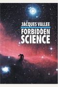 Forbidden Science: Journals 1957-1969
