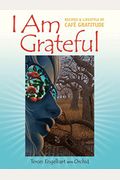 I Am Grateful: Recipes & Lifestyle Of Cafe Gratitude
