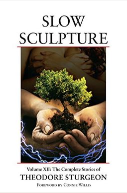 Slow Sculpture Slow Sculpture