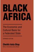 Black Africa: The Economic And Cultural Basis For A Federated State