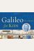 Galileo For Kids: His Life And Ideas, 25 Activities Volume 17