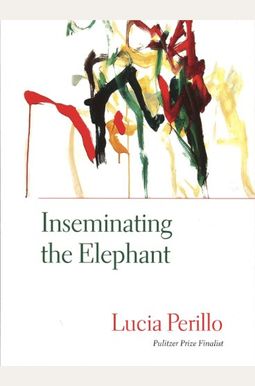 Inseminating The Elephant Inseminating The Elephant