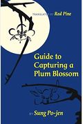 Guide To Capturing A Plum Blossom