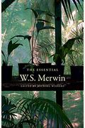 The Essential W.s. Merwin