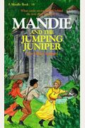 Mandie And The Jumping Juniper
