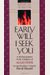 Early Will I Seek You (Rekindling the Inner Fire)