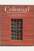 Colonial: Design In The New World