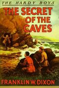 The Secret Of The Caves (Hardy Boys, Book 7)