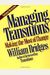 Managing Transitions: Making The Most Of Change
