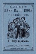 Haney's Base Ball Book Of Reference