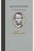 Quotations Of Abraham Lincoln