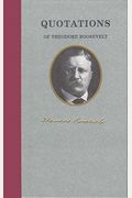 Quotations of Theodore Roosevelt