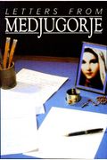 Letters From Medjugorje
