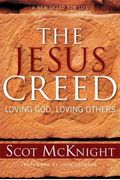 The Jesus Creed: Loving God, Loving Others - 15th Anniversary Edition