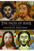 The Faces of Jesus: A Life Story - Paperback