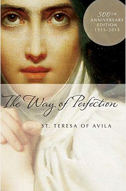 The Way Of Perfection The Way Of Perfection