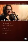 Mudhouse Sabbath: The Workshop