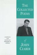 Collected Poems of John Ciardi (P)