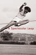 A Spectacular Leap: Black Women Athletes In Twentieth-Century America