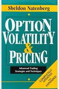Option Volatility & Pricing: Advanced Trading Strategies And Techniques
