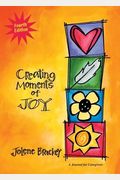 Creating Moments of Joy for the Person with Alzheimer's or Dementia: A Journal for Caregivers