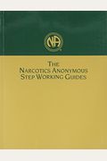 Narcotics Anonymous Step Working Guides