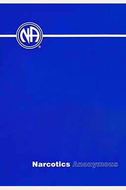 Narcotics Anonymous Basic Text 6th Edition Hardcover Narcotics Anonymous Basic Text 6th Edition Hardcover