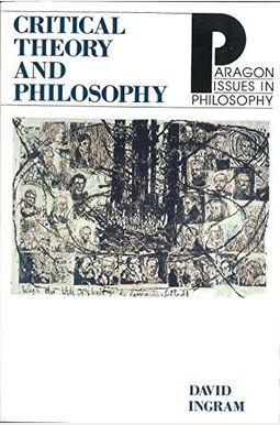 Buy Critical Theory And Philosophy Book By: David Ingram