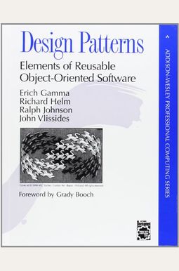 Buy Design Patterns: Elements Of Reusable Object-Oriented Software Book ...