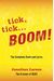 Tick Tick ... Boom!: The Complete Book And Lyrics
