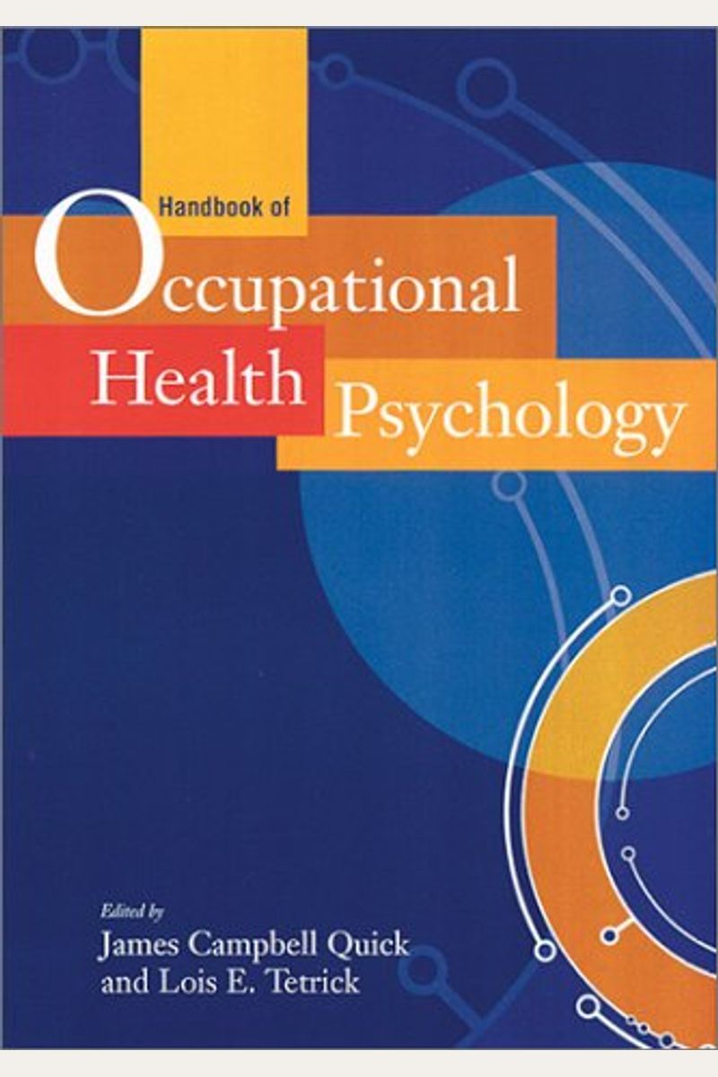 Buy Handbook Of Occupational Health Psychology Book By James C Quick