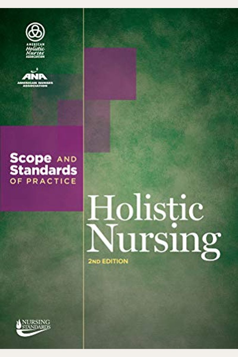 Buy Holistic Nursing Scope And Standards Of Practice (American Nurses
