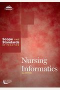 Nursing Informatics: Scope and Standards of Practice