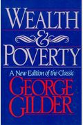 Wealth And Poverty (Ics Series In Self-Governance)