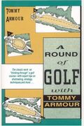 A Round Of Golf With Tommy Armour