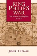 King Philip's War: Civil War In New England, 1675-1676
