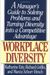 Workplace Diversity: A Manager's Guide To Solving Problems And Turning Diversity Into A Competitive Advantage