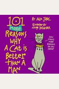 101 More Reasons Why a Cat is Better Than a Man