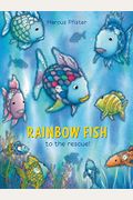 Rainbow Fish To The Rescue