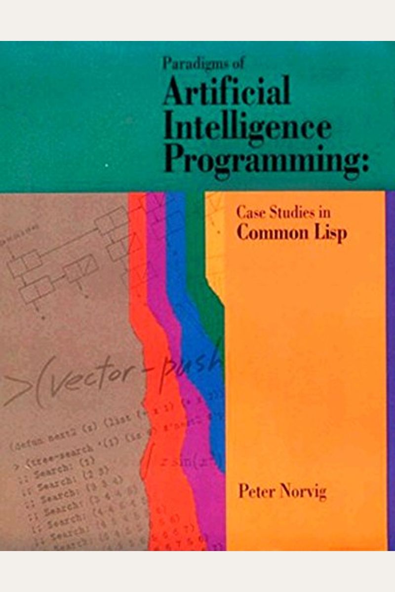 Buy Paradigms Of Artificial Intelligence Programming: Case Studies In ...