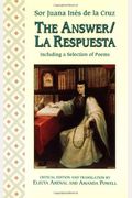 The Answer / La Respuesta, Including a Selection of Poems (A Feminist Press Sourcebook)
