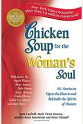 Chicken Soup For The Woman's Soul: 101 Storie